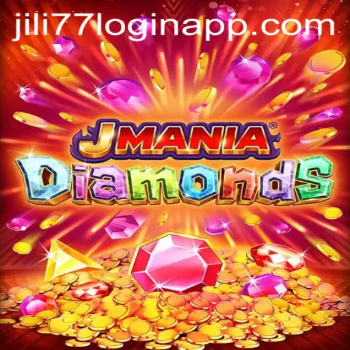 Exploring the Exciting World of JManiaDiamonds and the Jili77 App Login